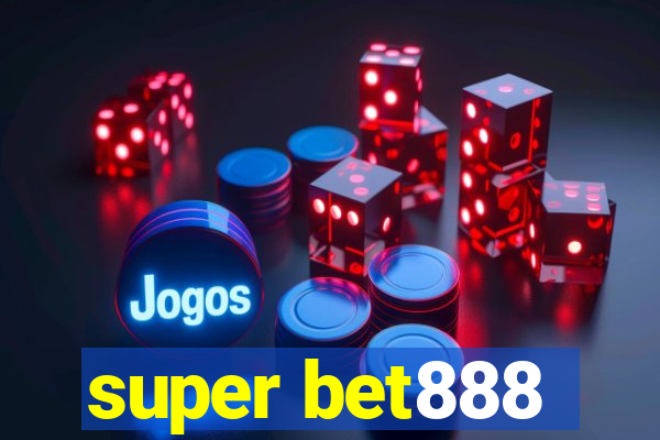 super bet888